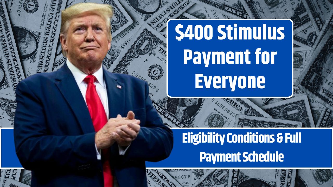 $400 Stimulus Payment for Everyone