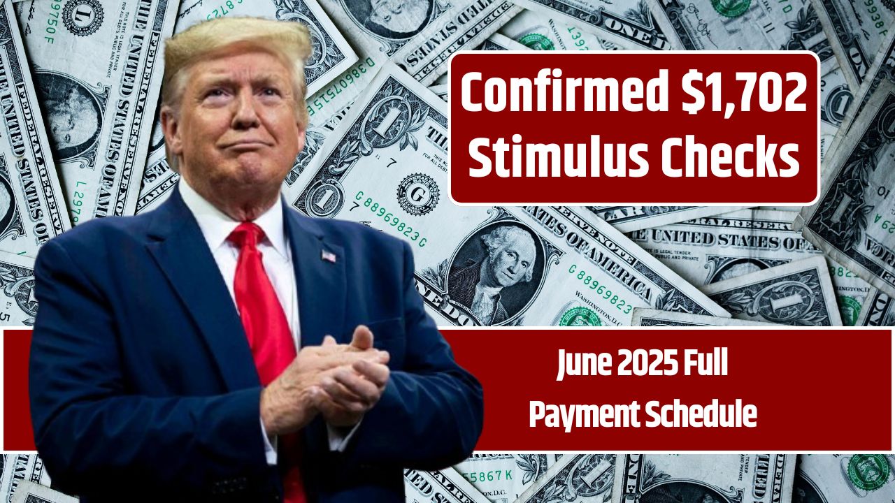 Confirmed $1,702 Stimulus Checks