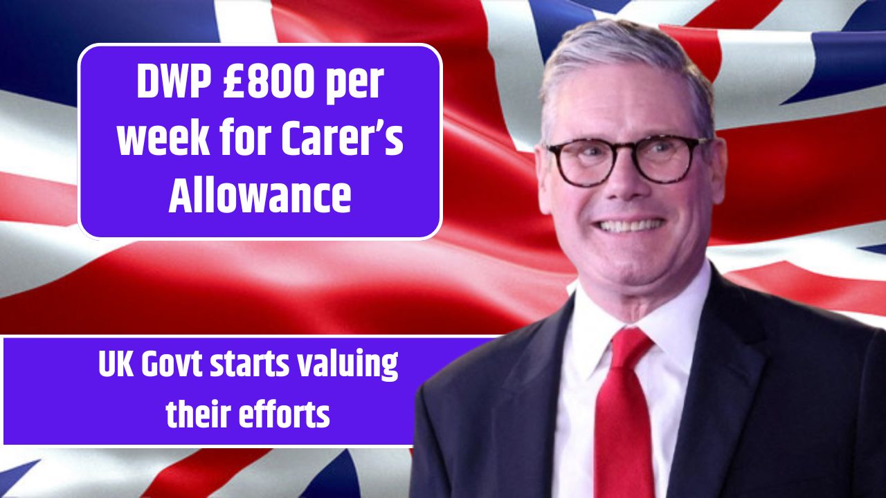 DWP £800 per week for Carer’s Allowance