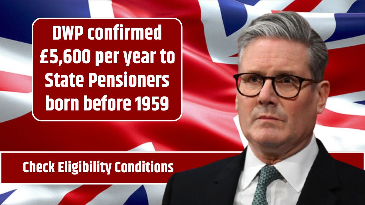 DWP confirmed £5,600 per year to State Pensioners born before 1959