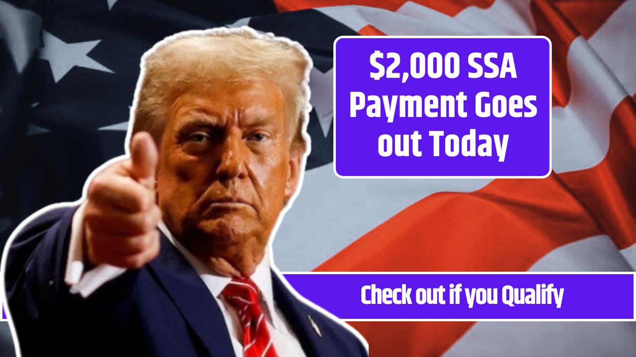 $2,000 SSA Payment Goes out Today