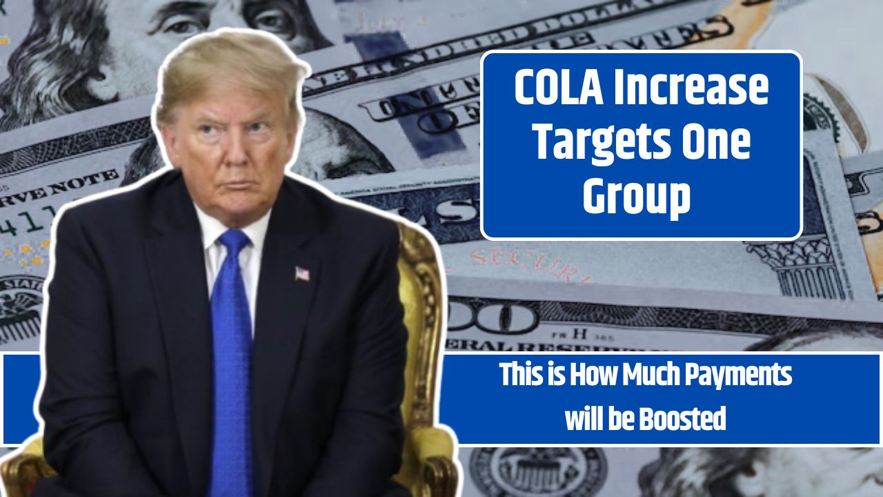 COLA Increase Targets One Group
