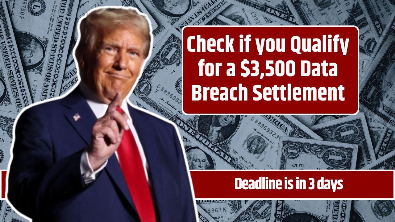 Check if you Qualify for a $3,500 Data Breach Settlement