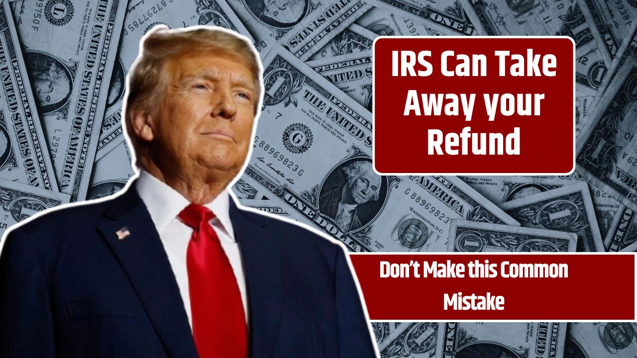 IRS Can Take Away your Refund