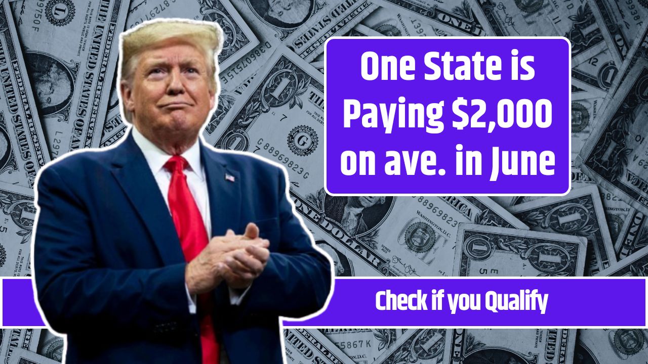 One State is Paying $2,000 on ave. in June